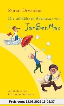 Die tollkühnen Abenteuer von JanBenMax