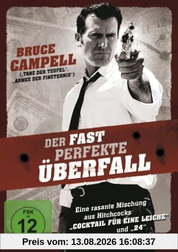 Der fast perfekte Überfall