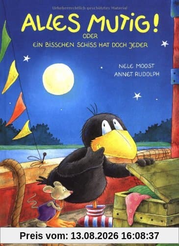 Alles mutig!: oder ein bisschen Schiss hat doch jeder