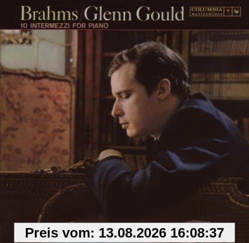 Glenn Gould Jubilee Edition: Brahms Zehn Intermezzi