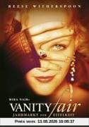 Vanity Fair - Jahrmarkt der Eitelkeit