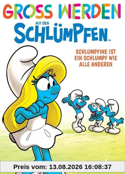Groß werden mit den Schlümpfen: Schlumpfine ist ein Schlumpf wie alle anderen