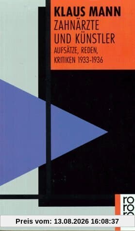 Zahnärzte und Künstler: Aufsätze, Reden, Kritiken 1933-1936