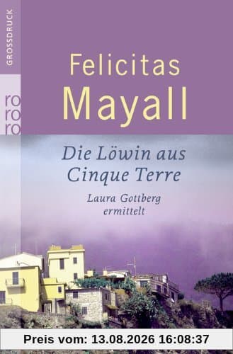 Die Löwin aus Cinque Terre: Laura Gottbergs dritter Fall