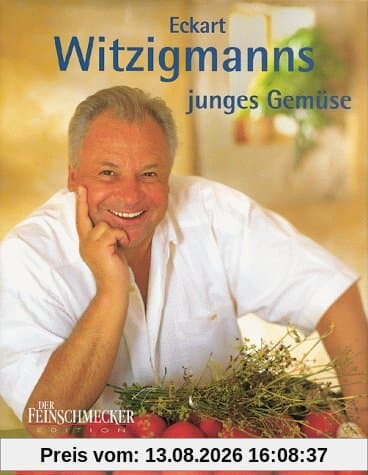 Eckart Witzigmanns junges Gemüse