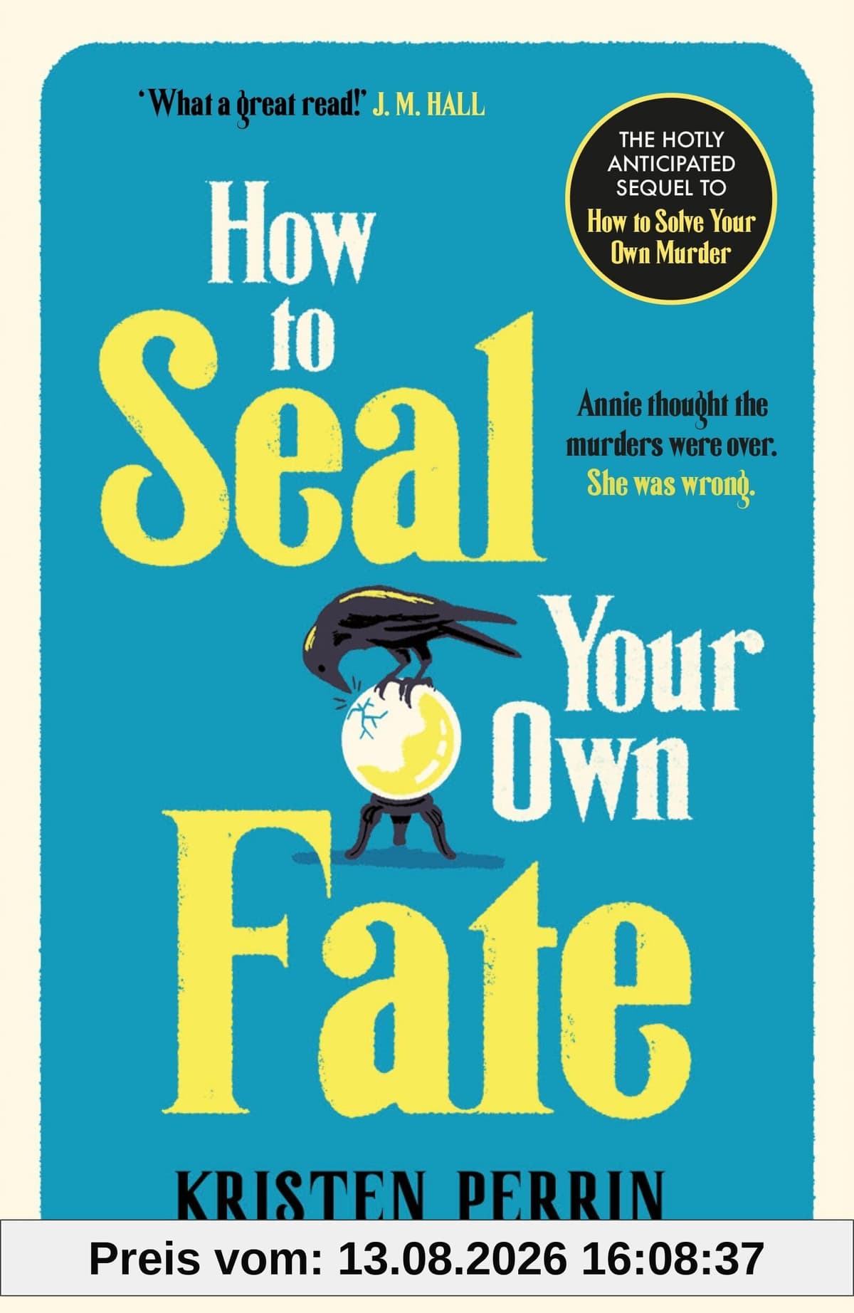 How To Seal Your Own Fate