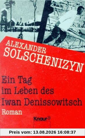 Ein Tag im Leben des Iwan Denissowitsch.