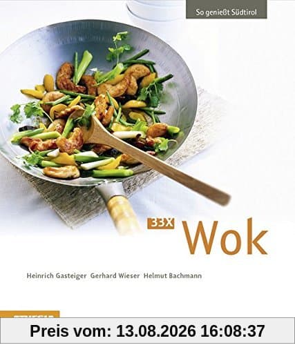 33 x Wok: So genießt Südtirol
