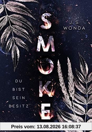 SMOKE: Du bist sein Besitz