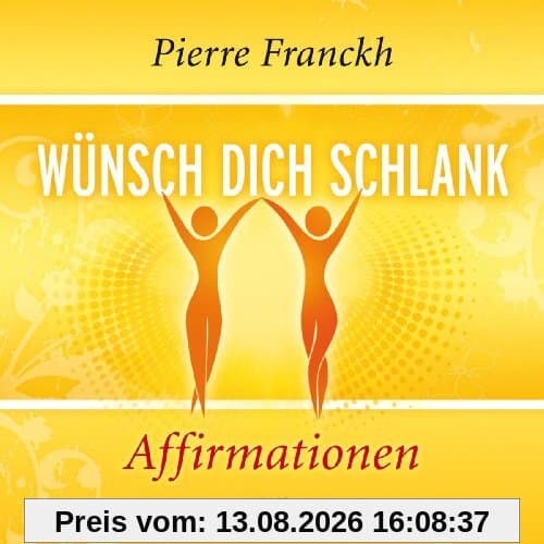 Wünsch dich schlank - Affirmationen