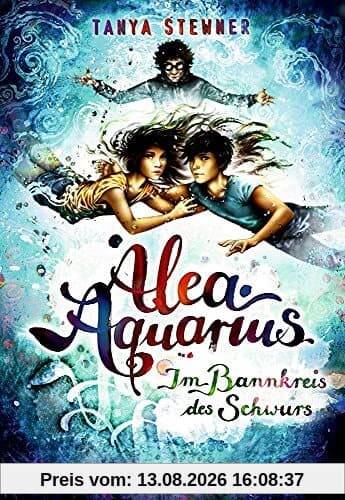 Alea Aquarius 7: Im Bannkreis des Schwurs