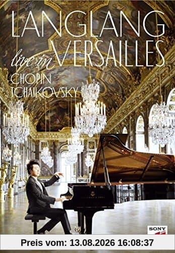 Lang Lang - Lang Lang in Versaille
