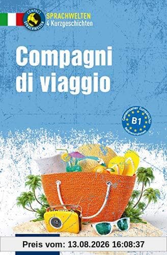 Compagni di viaggio: Italienisch B1 (Sprachwelten)