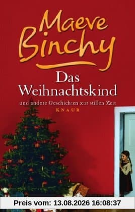 Das Weihnachtskind: und andere Geschichten zur stillen Zeit