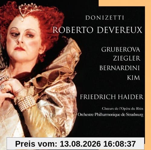 Donizetti: Roberto Devereux (Gesamtaufnahme) (Aufnahme Strasbourg 1994) (ital.)