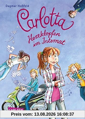 Carlotta, Band 6: Carlotta - Herzklopfen im Internat