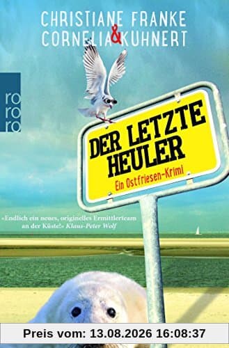 Der letzte Heuler: Ein Ostfriesen-Krimi