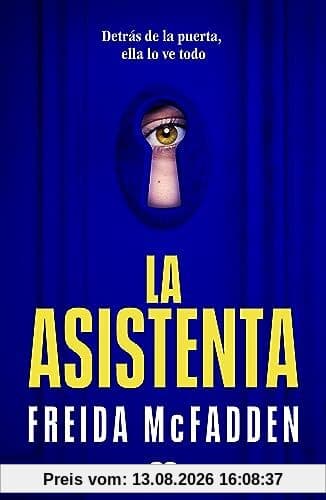 La asistenta: El adictivo thriller viral que está arrasando internacionalmente (SUMA, Band 1)