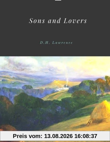 Sons and Lovers by D.H. Lawrence