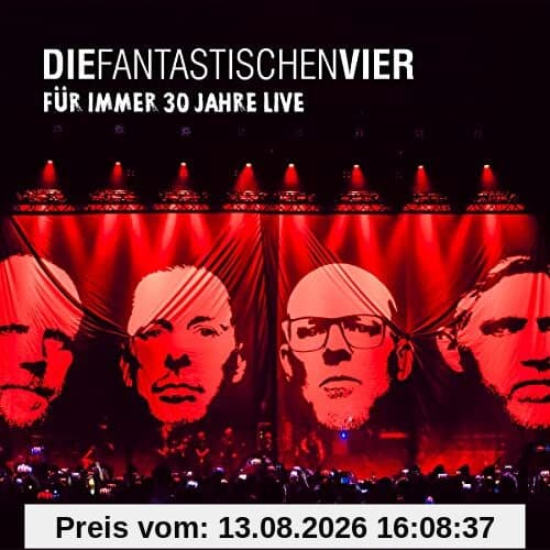 Für Immer 30 Jahre Live