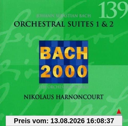 Bach 2000: Vol. 139 (Orchestersuiten Nr. 1-2)