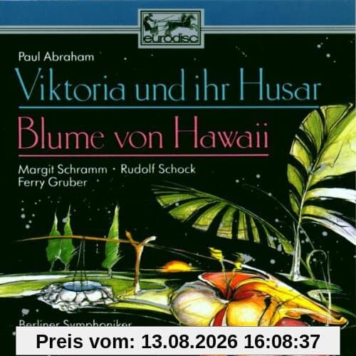 Viktoria und ihr Husar / Blume von Hawaii