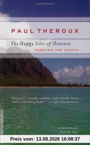 The Happy Isles of Oceania: Paddling the Pacific