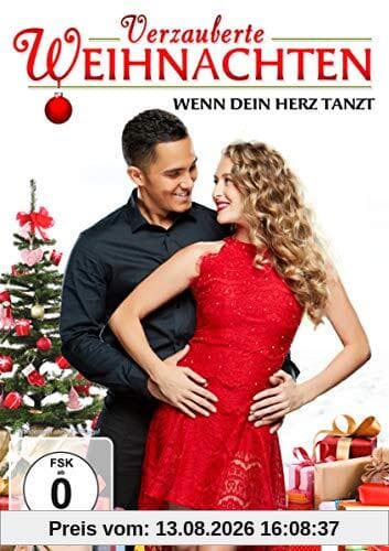 Verzauberte Weihnachten - Wenn dein Herz tanzt