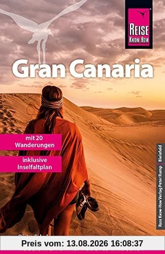 Reise Know-How Reiseführer Gran Canaria mit den zwanzig schönsten Wanderungen und Faltplan