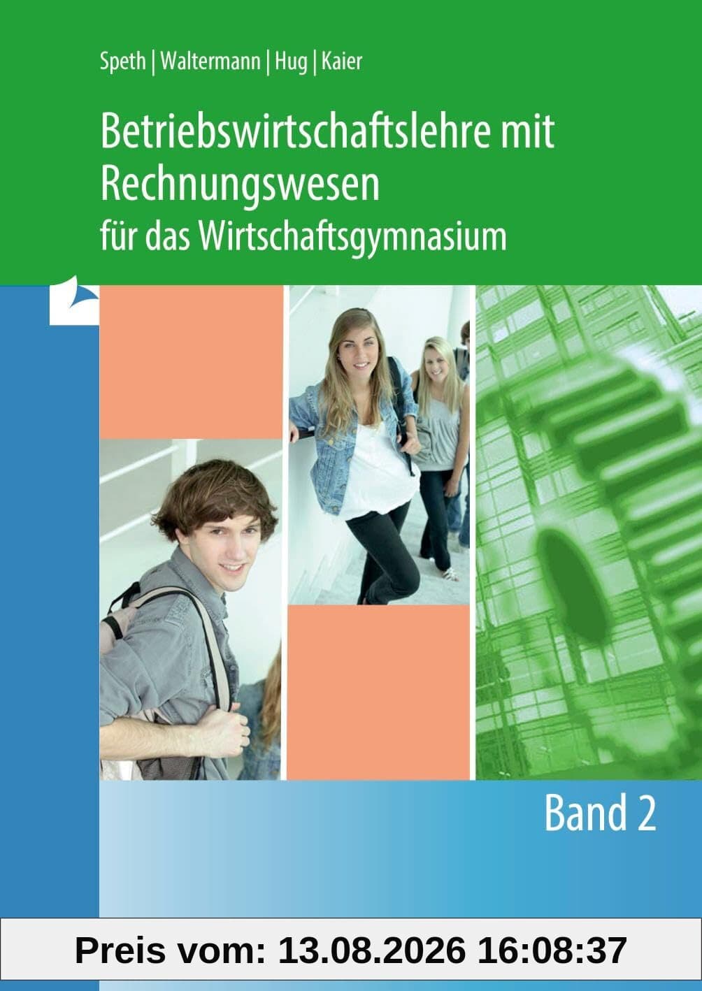 Betriebswirtschaftslehre mit Rechnungswesen für das Wirtschaftsgymnasium: Band 2