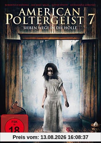 American Poltergeist 7 - Sieben Wege in die Hölle