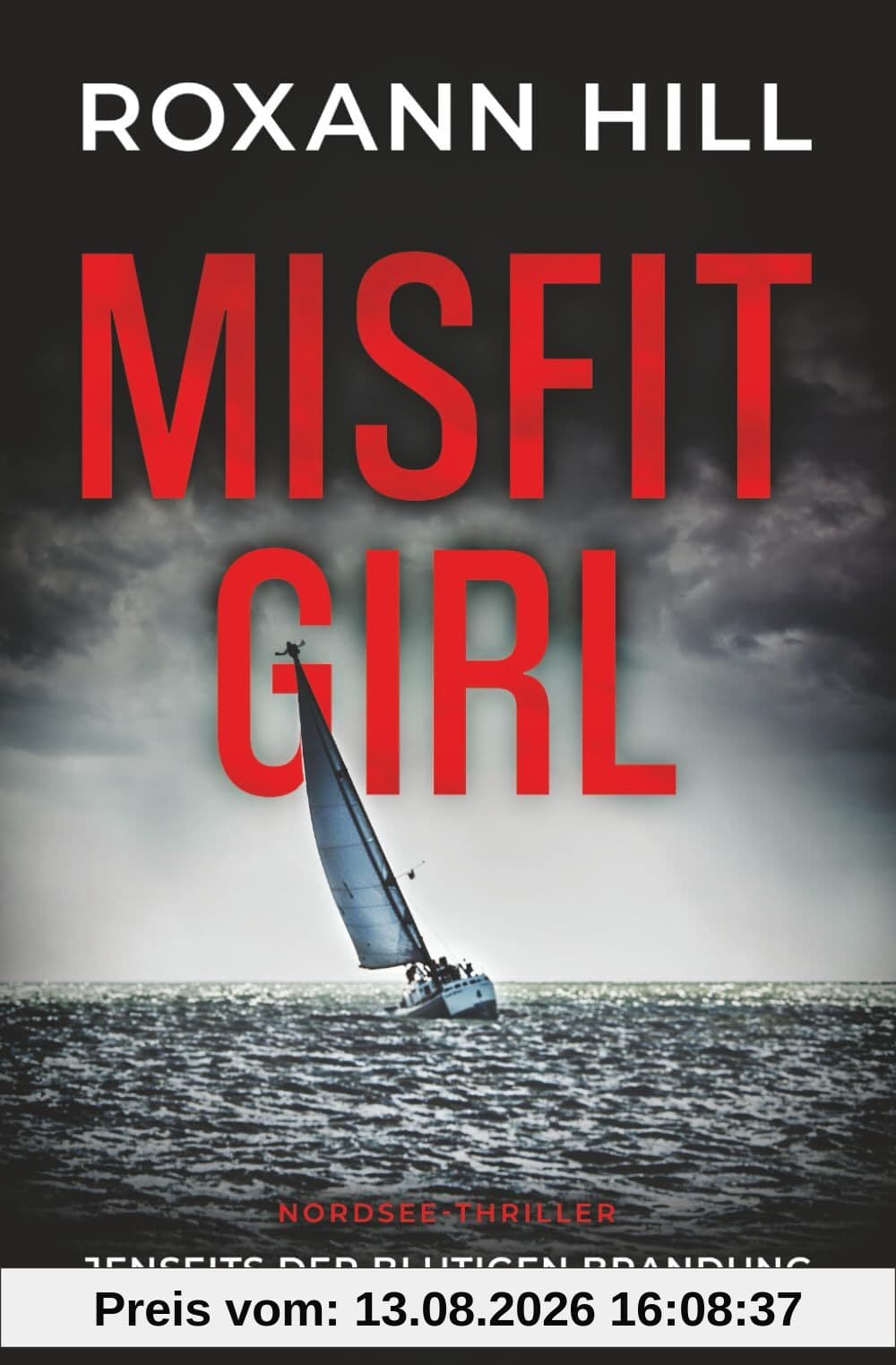 Misfit Girl - Jenseits der blutigen Brandung: Nordsee-Thriller (Misfit Girl - Thriller, Band 2)