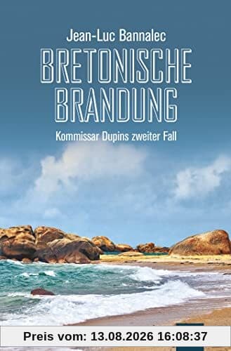 Bretonische Brandung: Kommissar Dupins zweiter Fall (Kommissar Dupin ermittelt, Band 2)