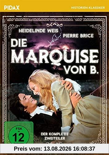 Die Marquise von B. / Der komplette Zweiteiler mit Starbesetzung über die berühmte Giftmischerin (Pidax Historien-Klassiker)