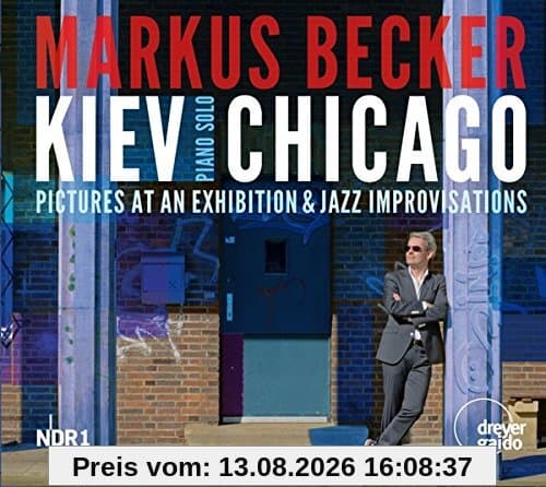 Kiev-Chicago - Bilder Einer Ausstellung / Jazzimprov.
