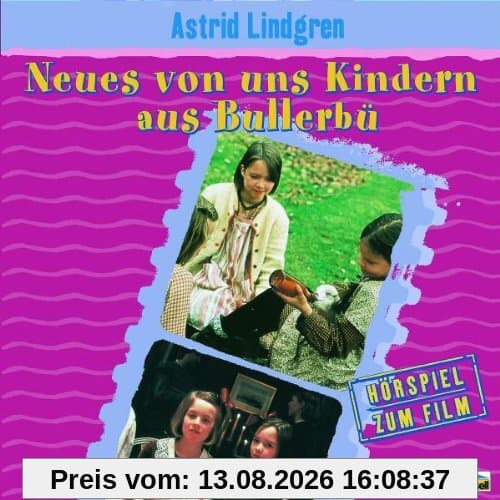 Neues von uns Kindern aus Bullerbü (Hörspiel zum Film)