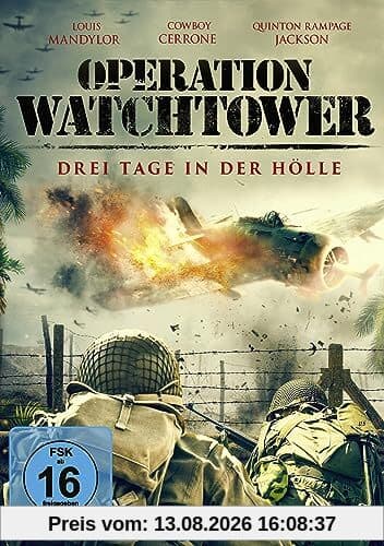 Operation Watchtower - Drei Tage in der Hölle