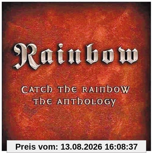 Catch the Rainbow: the Anthology