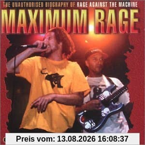 Maximum Rage Against The Machine