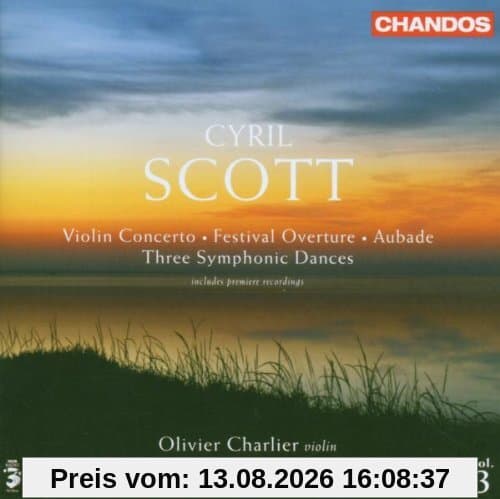 Cyrill Scott: Violinkonzert / Aubade / Festival Ouverture / Three Symphonic Dances