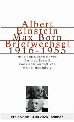 Briefwechsel Einstein / Born 1916 - 1955