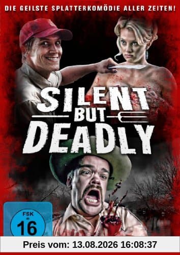 Silent But Deadly