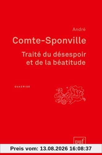 Traité du désespoir et de la béatitude