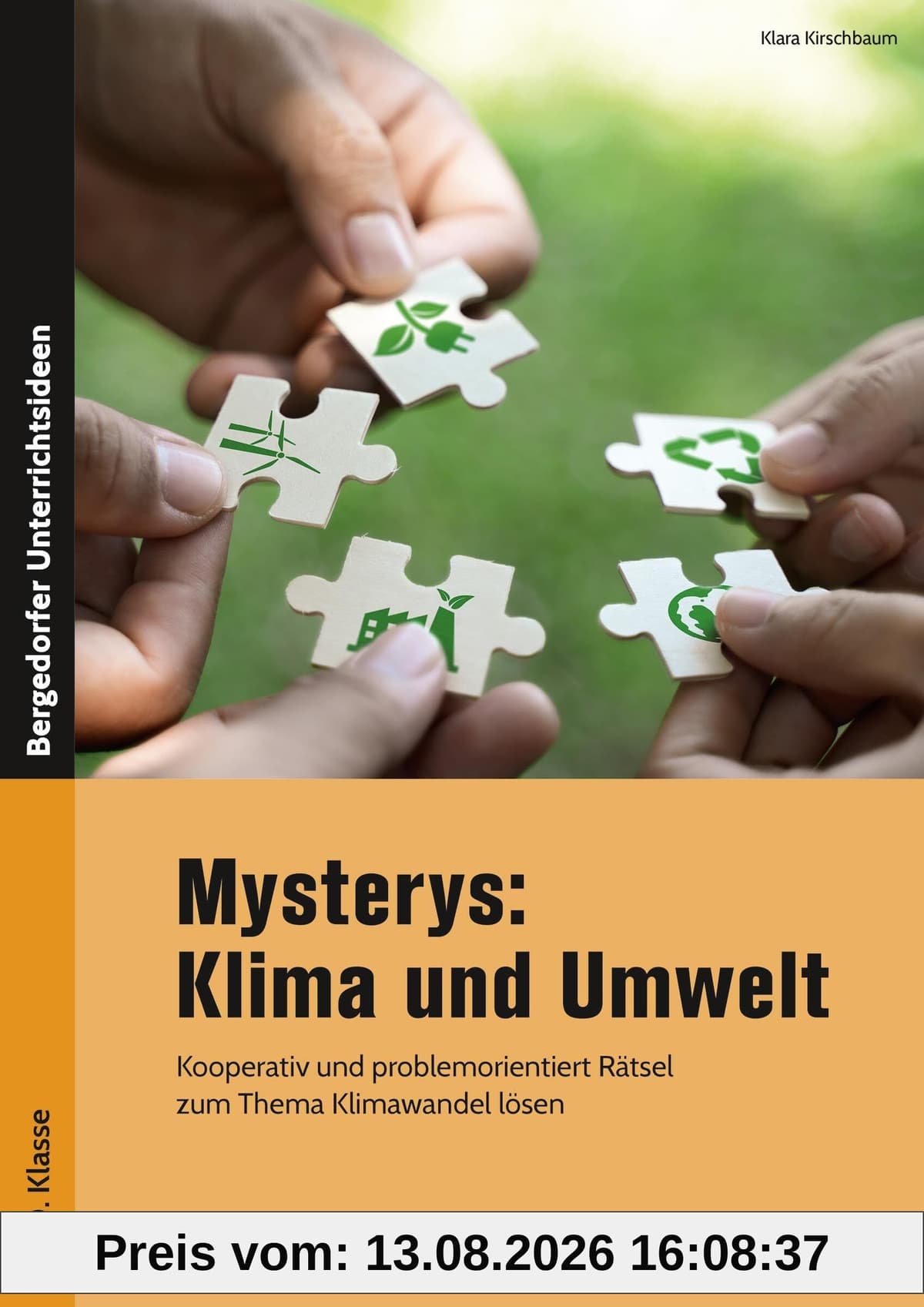 Mysterys: Klima und Umwelt: Kooperativ und problemorientiert Rätsel zum Thema Klimawandel lösen (5. bis 10. Klasse)