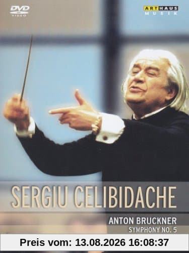 Sergiu Celibidache - Bruckner - Sinfonie Nr. 5