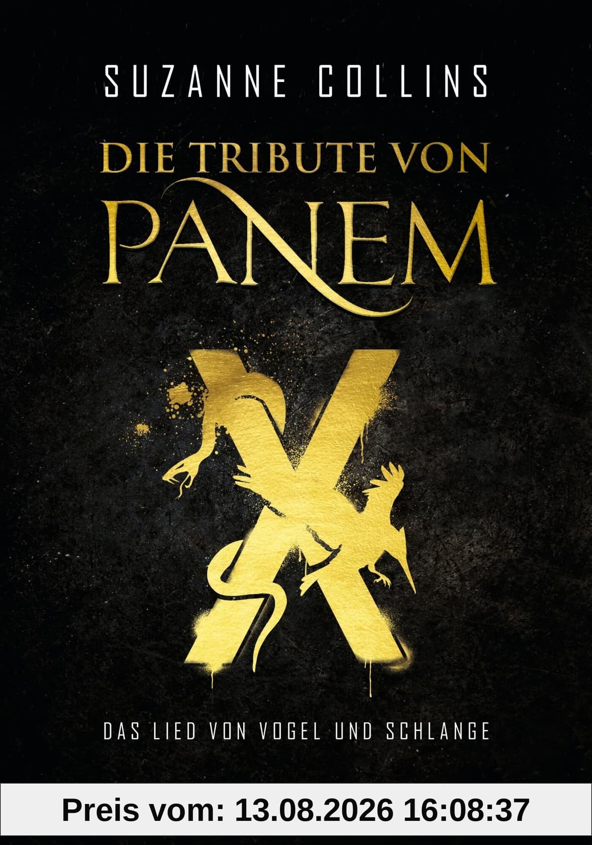 Die Tribute von Panem X. Das Lied von Vogel und Schlange