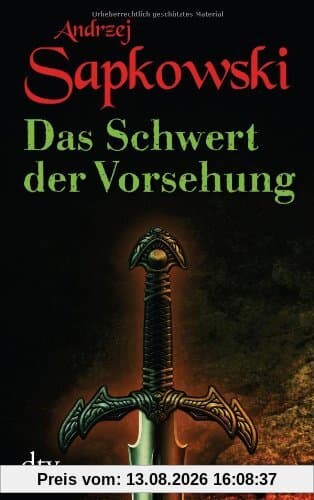 Das Schwert der Vorsehung: Zweiter Band der Geralt-Saga