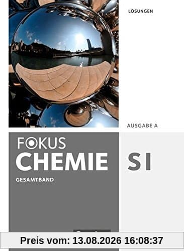 Fokus Chemie - Neubearbeitung - Gymnasium - Ausgabe A: Gesamtband - Lösungen