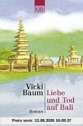 Liebe und Tod auf Bali.
