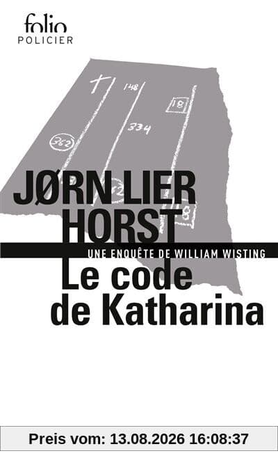 Une enquête de William Wisting. Le code de Katharina